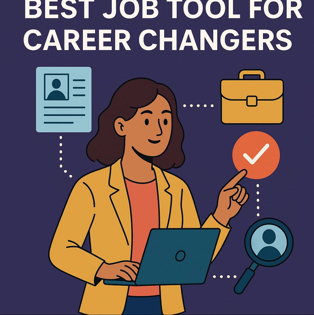 Best Job Tools for career Changers
