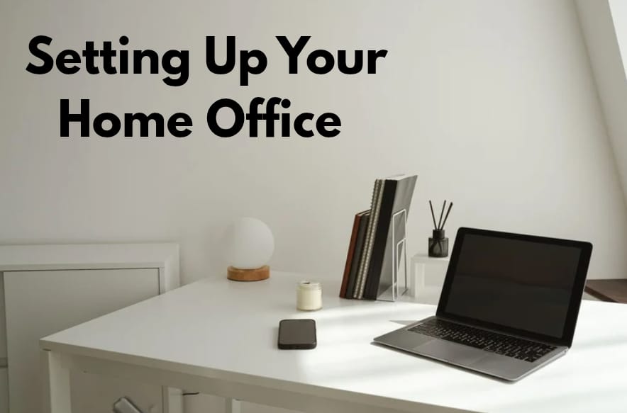 Setting Up Your Home Office for Productivity
