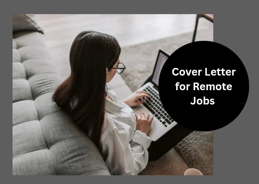 Best Cover Letter Tips for Remote Job Applicants