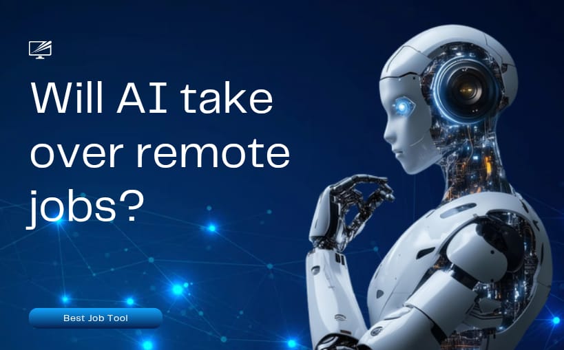 Will AI Take Over Remote Jobs?