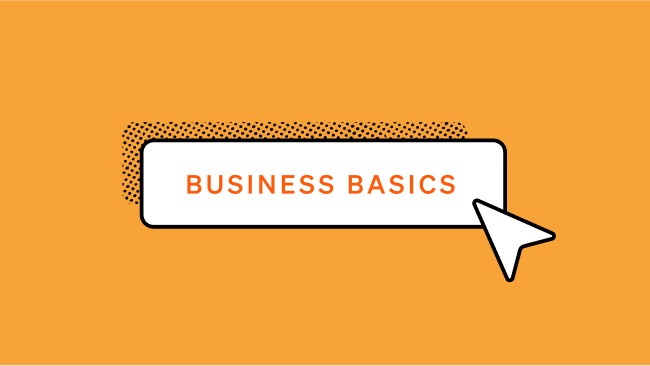 The image shows an orange background with a white rectangular button outlined in black that reads “BUSINESS BASICS” in orange text. A white computer cursor (arrow pointer) is clicking the right side of the button, and there’s a dotted shadow effect on the upper‑right edge of the button suggesting it’s being activated.
