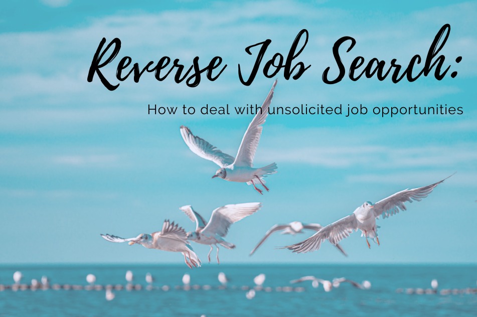 Why reverse job searching is effective?