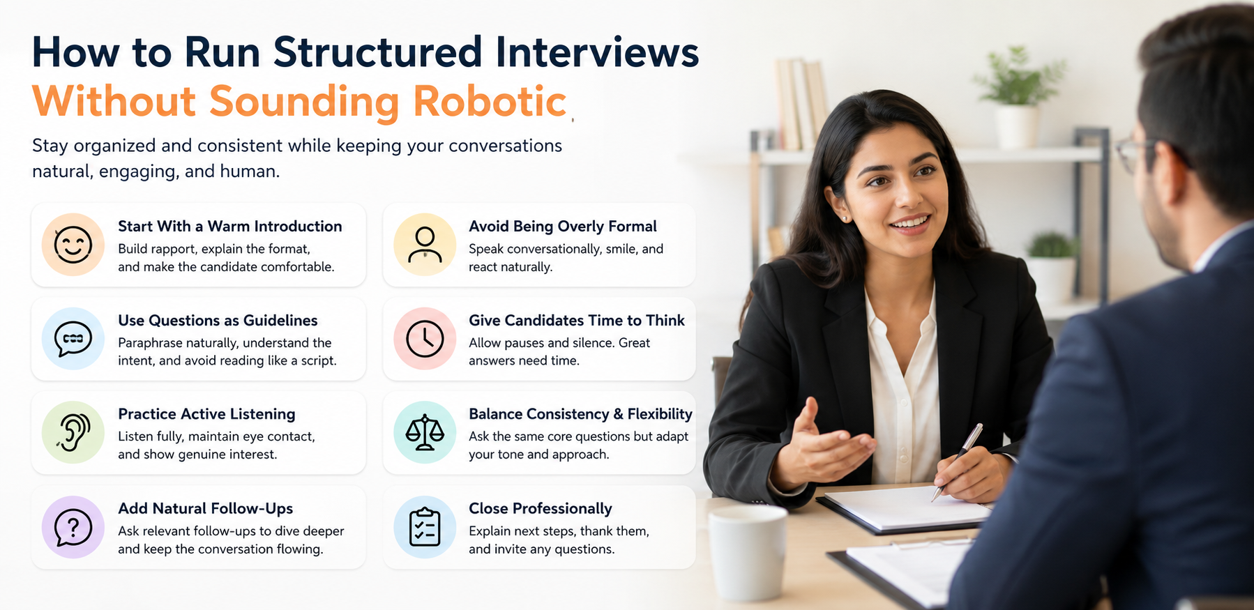 How to Run Structured Interviews Without Sounding Robotic