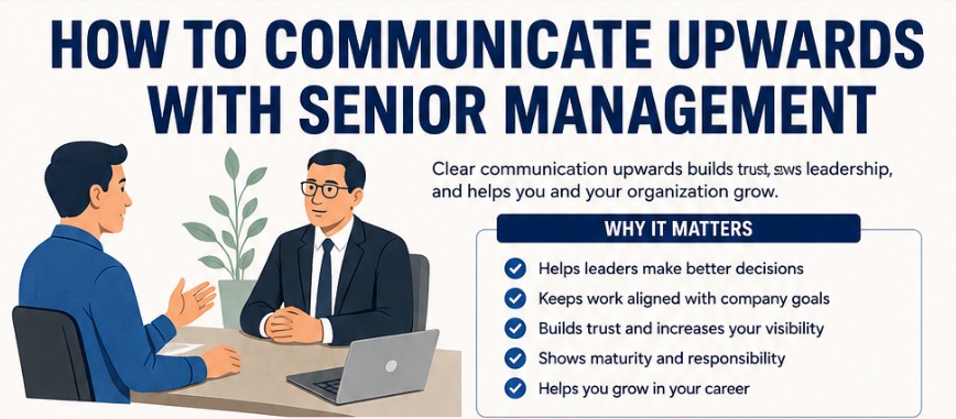 How to Communicate Upwards With Senior Management