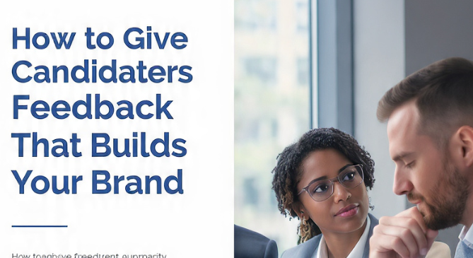 Candidates Feedback
A clean, modern corporate presentation slide titled “How to Give Candidates Feedback That Builds Your Brand,” featuring a professional office discussion scene on the right with two business professionals talking, and a minimal white-and-blue design layout on the left with bold headline text.